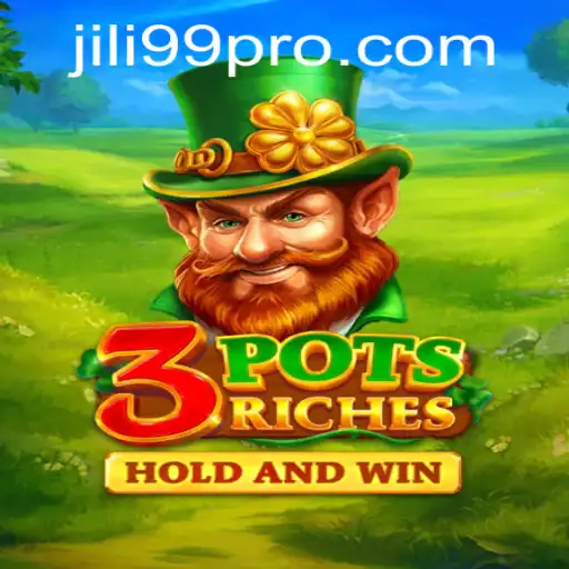 Explore the Exciting World of 3potsRiches with JILI99