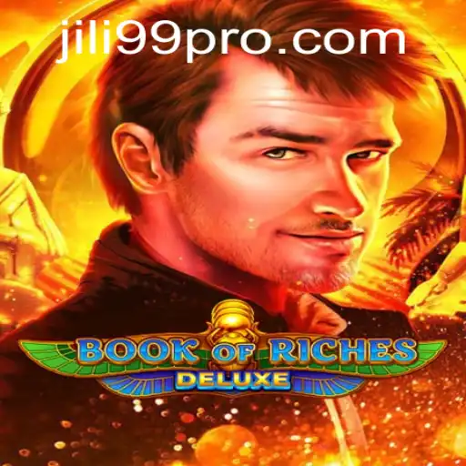 Exploring the Thrills of Book of Riches Deluxe and JILI99