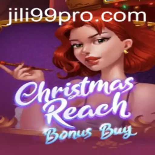 ChristmasReachBonusBuy: A Festive Adventure with JILI99