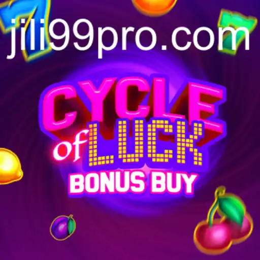 CycleofLuckBonusBuy: Dive into the Thrilling World of JILI99