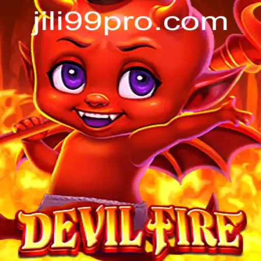 Exploring the Thrilling World of DevilFire: A Masterpiece by JILI99