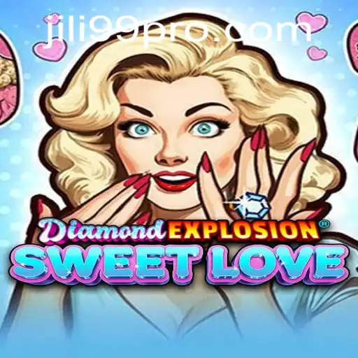 Experience the Thrill of DiamondExplosionSweetLove with JILI99