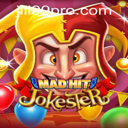 Discovering the Intricacies of MadHitJokester with JILI99