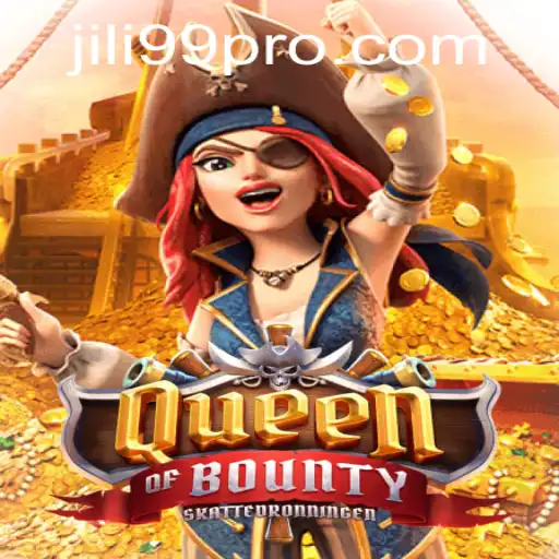 Explore the Thrilling Adventure of QueenofBounty and JILI99